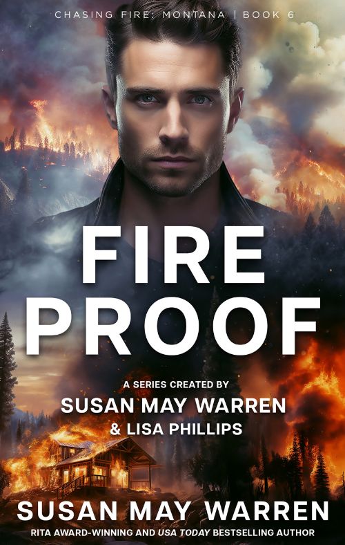 Fireproof (Chasing Fire: Montana #6)